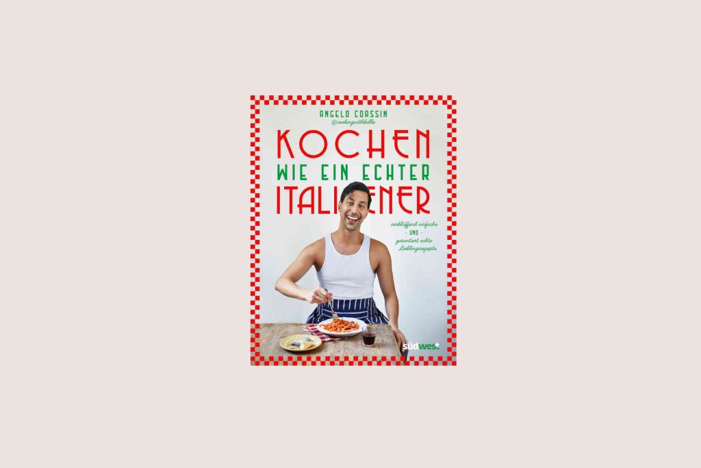 Cook like a real Italian © Südwest Verlag