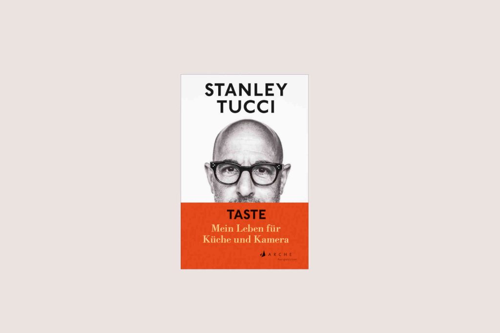 Taste by Tucci © Arche Literatur Verlag