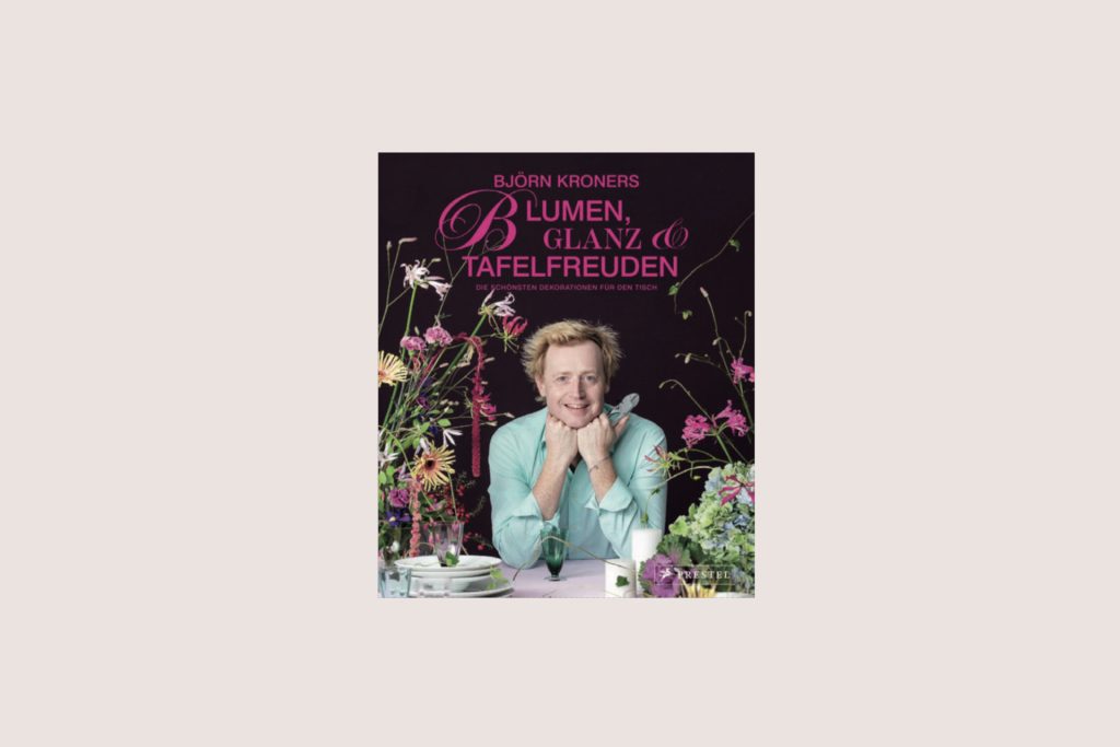 Blumen, Glanz und Tafelfreuden © Prestel